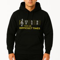 Musician Sheet Music These Are Difficult Times Hoodie