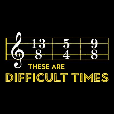 Musician Sheet Music These Are Difficult Times T-Shirt
