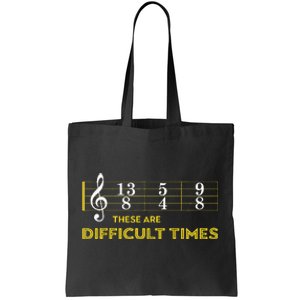 Musician Sheet Music These Are Difficult Times Tote Bag