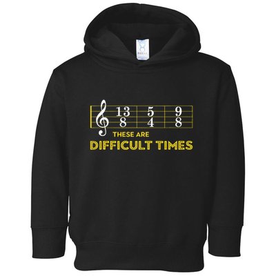 Musician Sheet Music These Are Difficult Times Toddler Hoodie