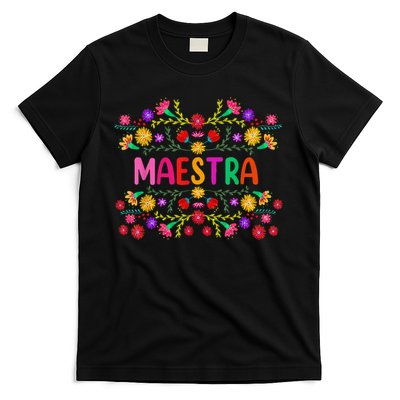 Maestra Spanish Mexican Teacher Mexico T-Shirt