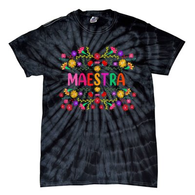 Maestra Spanish Mexican Teacher Mexico Tie-Dye T-Shirt