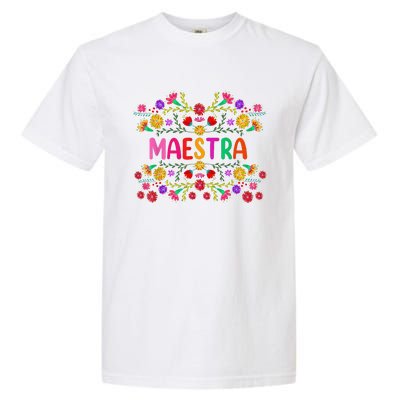 Maestra Spanish Mexican Teacher Mexico Garment-Dyed Heavyweight T-Shirt