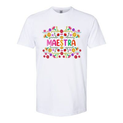 Maestra Spanish Mexican Teacher Mexico Softstyle CVC T-Shirt