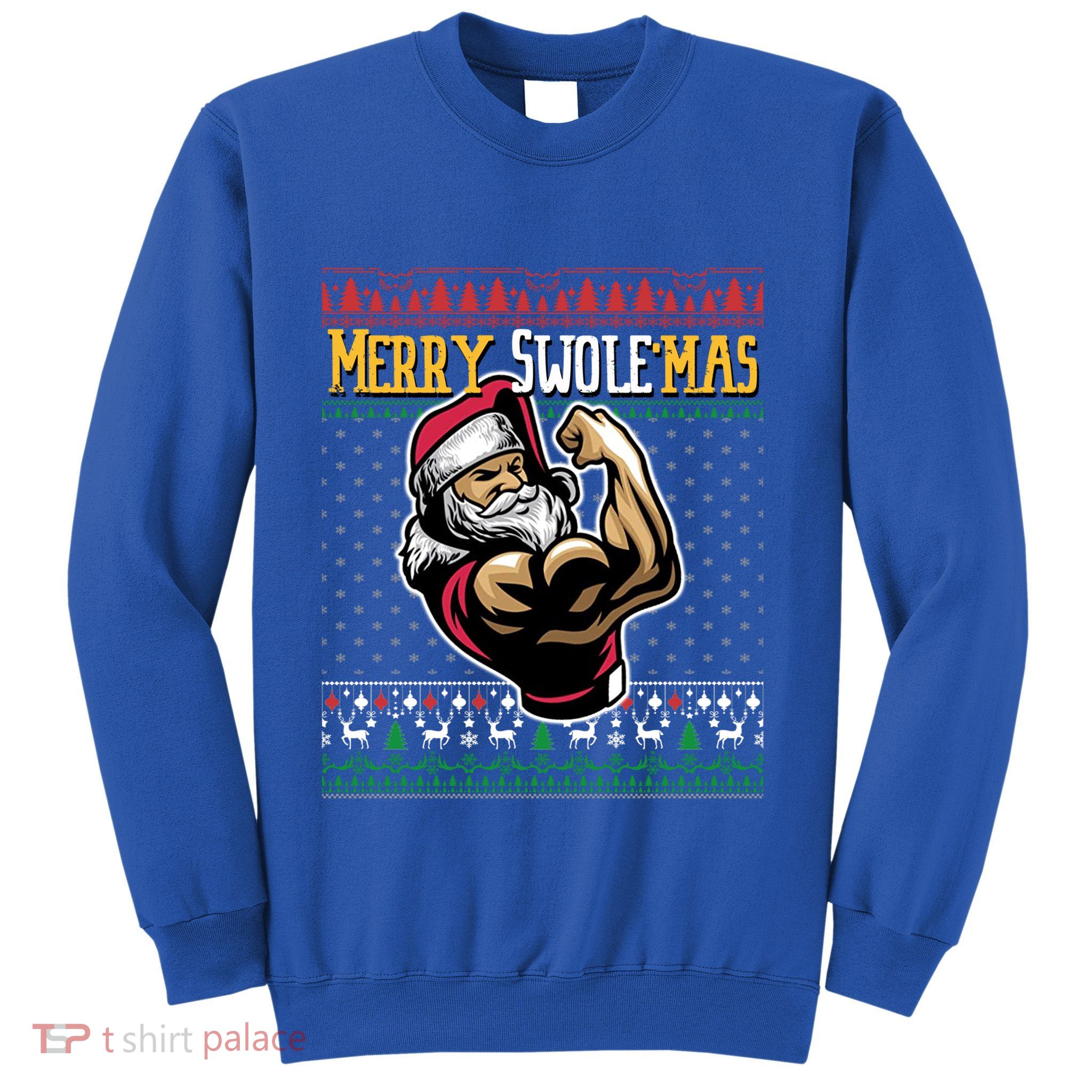 Merry Swole Mas Funny Christmas Gym And Work Out Santa Flexing Gift Sweatshirt