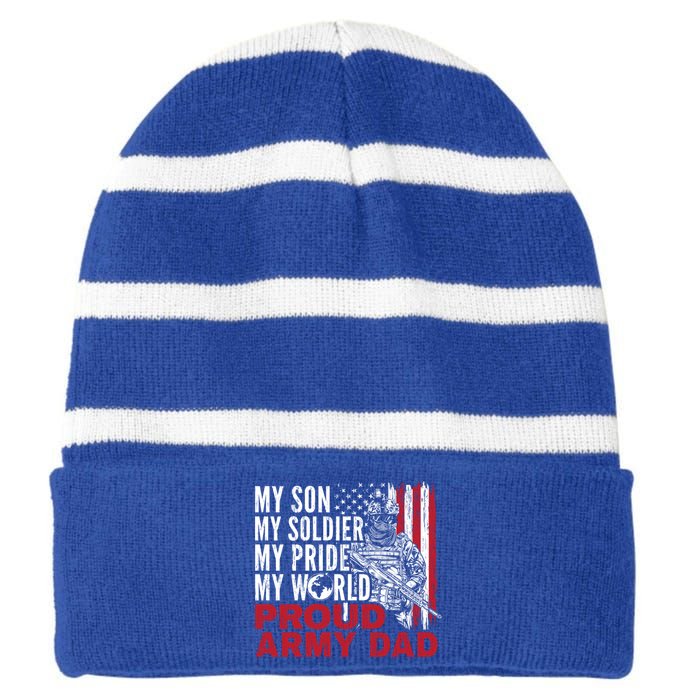 My Son My Soldier My Pride My World Proud Army Dad Gift Striped Beanie with Solid Band