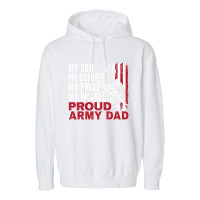 My Son My Soldier My Pride My World Proud Army Dad Gift Garment-Dyed Fleece Hoodie