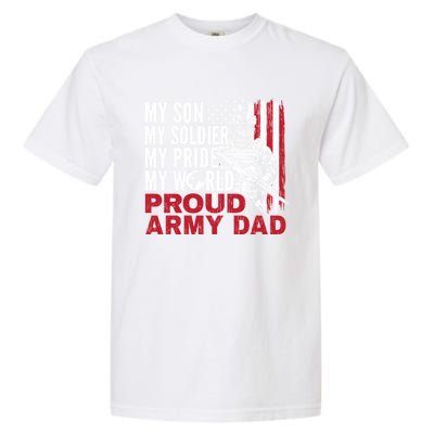 My Son My Soldier My Pride My World Proud Army Dad Gift Garment-Dyed Heavyweight T-Shirt