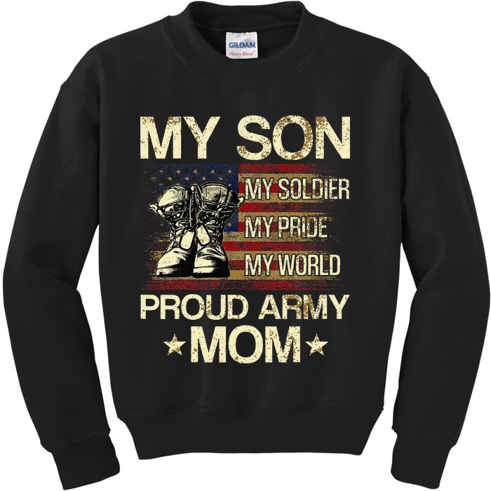 My Son My Soldier My Pride My Hero Proud Mom Kids Sweatshirt