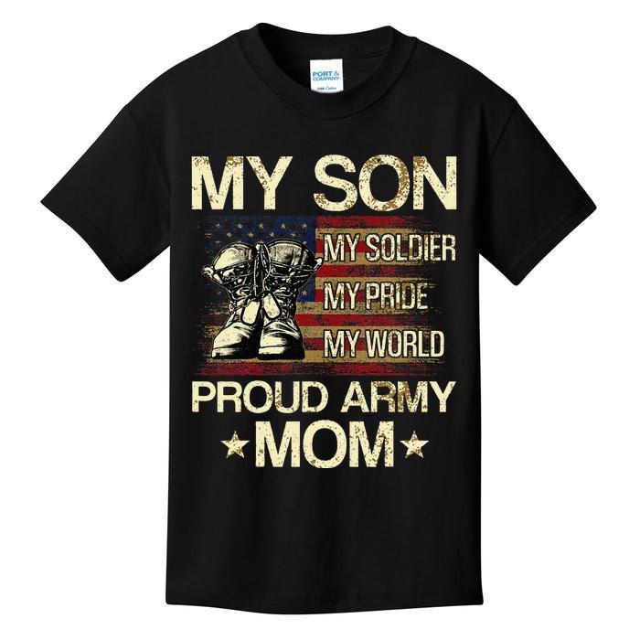 My Son My Soldier My Pride My Hero Proud Mom Kids T-Shirt