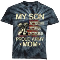 My Son My Soldier My Pride My Hero Proud Mom Kids Tie-Dye T-Shirt