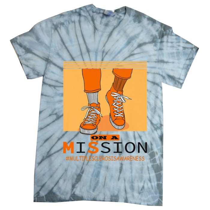 Multiple Sclerosis Ms Awareness Walk On Mission Tie-Dye T-Shirt