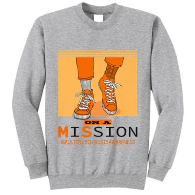 Multiple Sclerosis Ms Awareness Walk On Mission Tall Sweatshirt