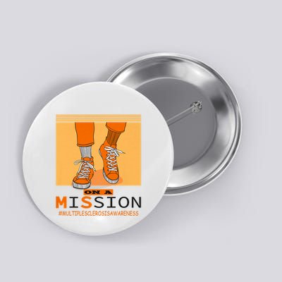 Multiple Sclerosis Ms Awareness Walk On Mission Button