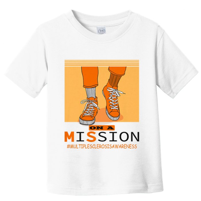 Multiple Sclerosis Ms Awareness Walk On Mission Toddler T-Shirt
