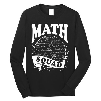 Math Squad Math Nerd Math Lovers Gift Math Teacher Gift Long Sleeve Shirt