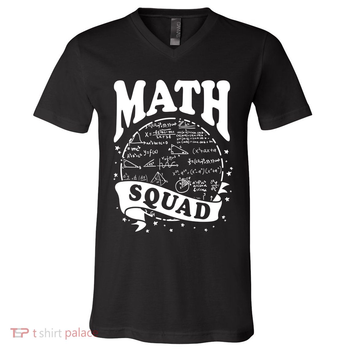 Math Squad Math Nerd Math Lovers Gift Math Teacher Gift V-Neck T-Shirt