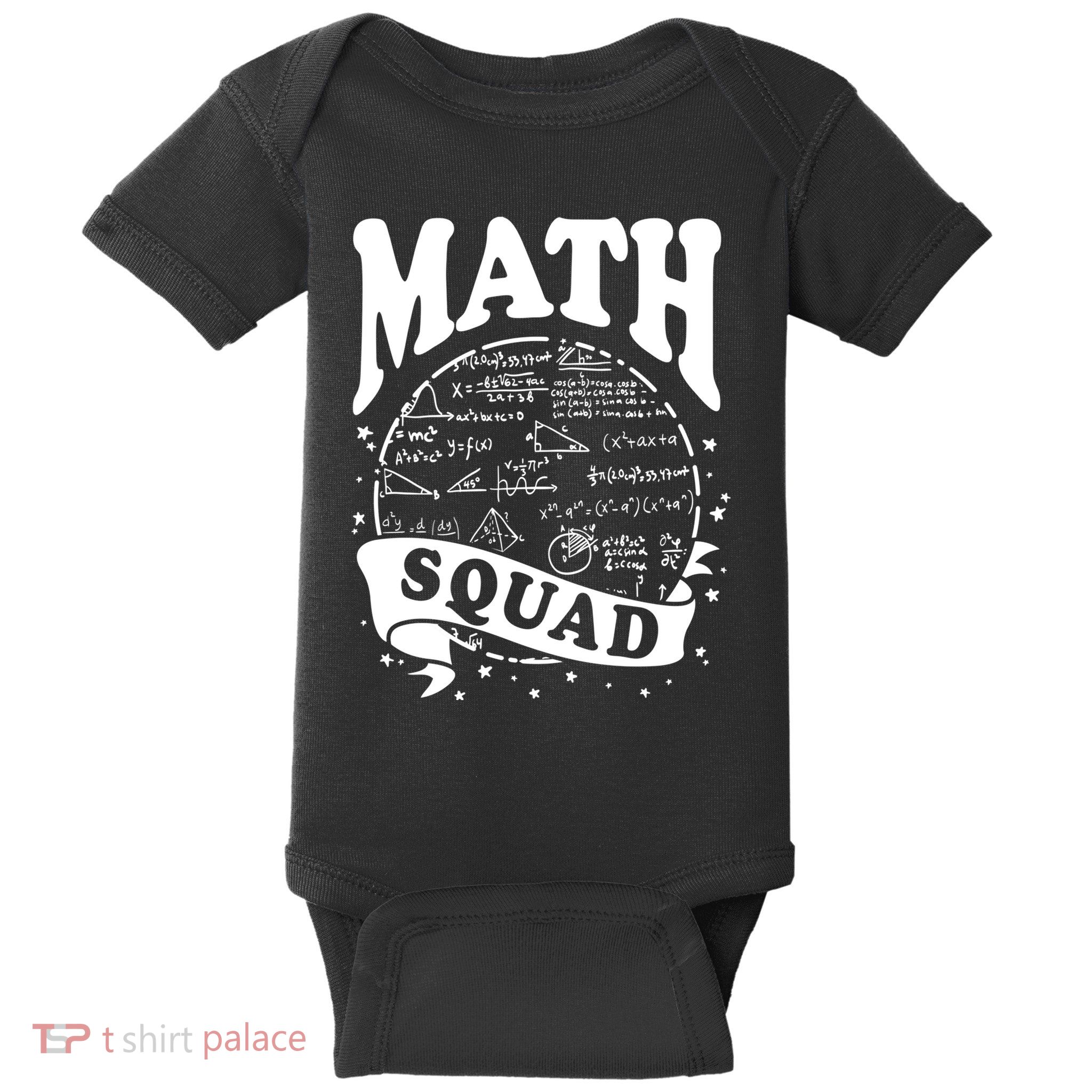 Math Squad Math Nerd Math Lovers Gift Math Teacher Gift Baby Bodysuit