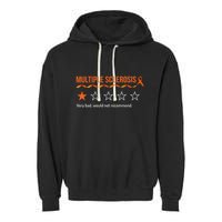 Multiple Sclerosis Ms Review Very Bad Would Not Recommend Garment-Dyed Fleece Hoodie