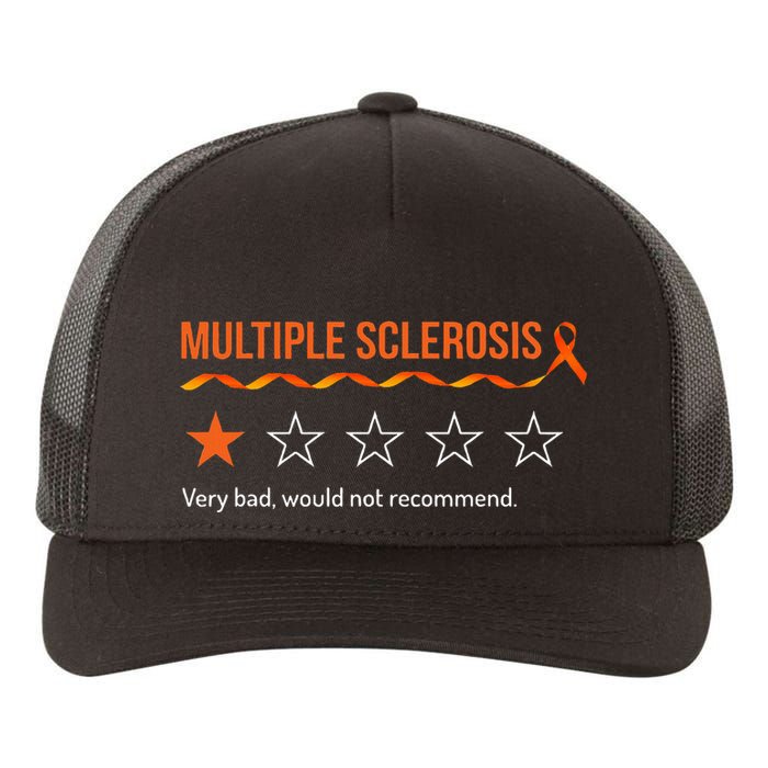 Multiple Sclerosis Ms Review Very Bad Would Not Recommend Yupoong Adult 5-Panel Trucker Hat
