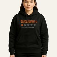 Multiple Sclerosis Ms Review Very Bad Would Not Recommend Hoodie