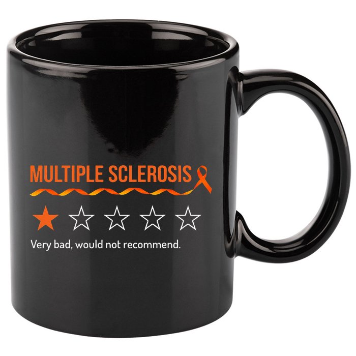 Multiple Sclerosis Ms Review Very Bad Would Not Recommend 11oz C Handle Ceramic Mug