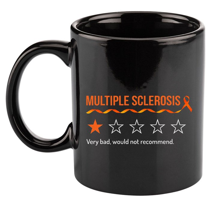 Multiple Sclerosis Ms Review Very Bad Would Not Recommend 11oz C Handle Ceramic Mug
