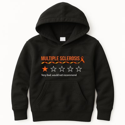 Multiple Sclerosis Ms Review Very Bad Would Not Recommend Kids Hoodie