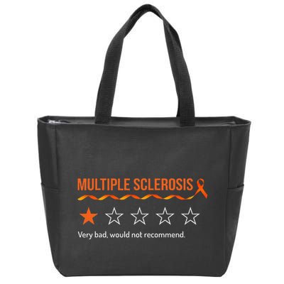 Multiple Sclerosis Ms Review Very Bad Would Not Recommend Zip Tote Bag