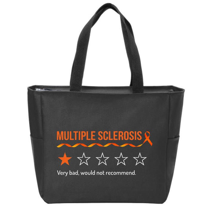 Multiple Sclerosis Ms Review Very Bad Would Not Recommend Zip Tote Bag
