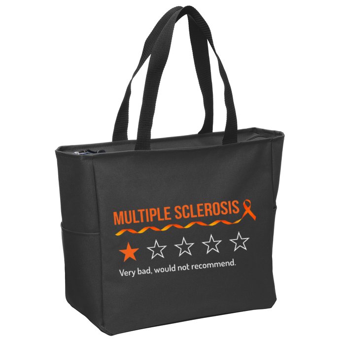Multiple Sclerosis Ms Review Very Bad Would Not Recommend Zip Tote Bag