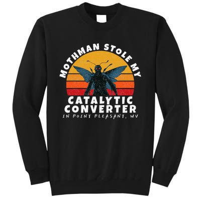 Mothman Stole My Catalytic Converter Mothman Cryptid Tall Sweatshirt