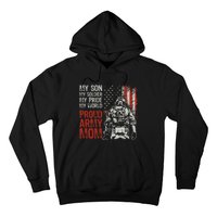 My Son My Soldier Hero Proud Mom Us Military Mother Hoodie