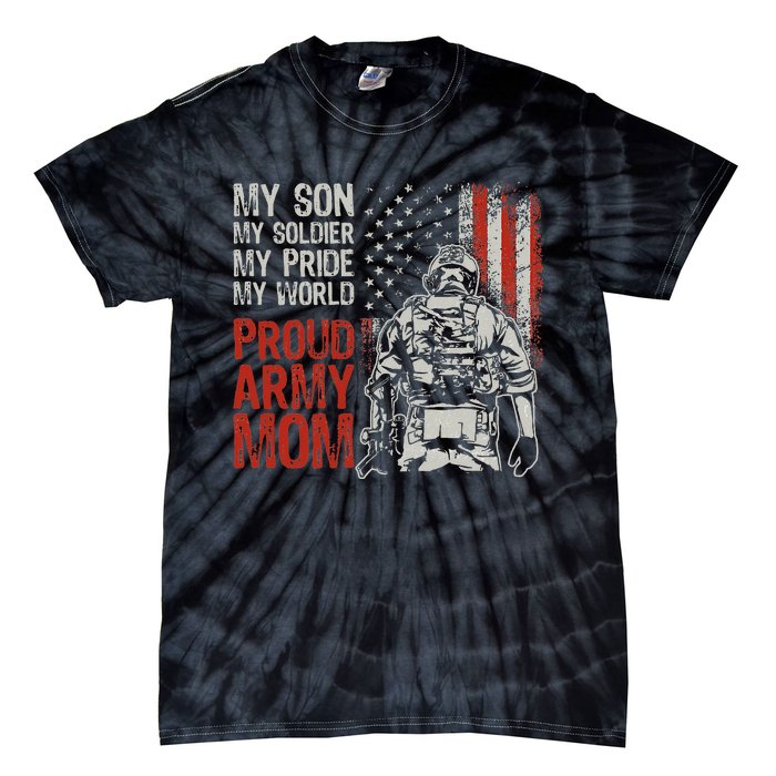 My Son My Soldier Hero Proud Mom Us Military Mother Tie-Dye T-Shirt