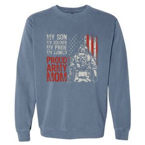 My Son My Soldier Hero Proud Mom Us Military Mother Garment-Dyed Sweatshirt