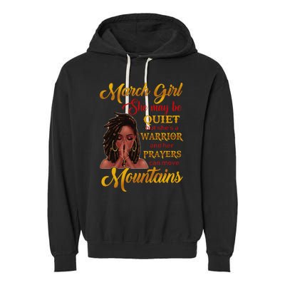 March She may be quiet but she's a warrior Garment-Dyed Fleece Hoodie