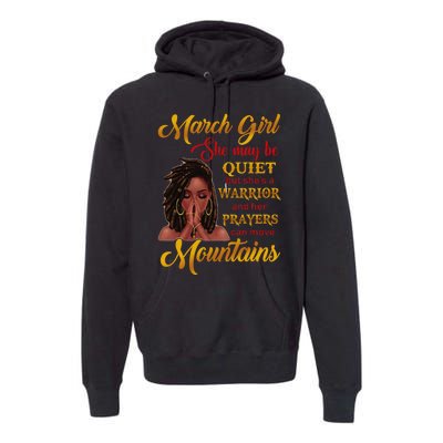 March She may be quiet but she's a warrior Premium Hoodie