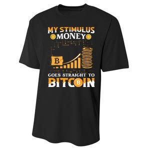 My Stimulus Money Goes Straight To Bitcoin Performance Sprint T-Shirt