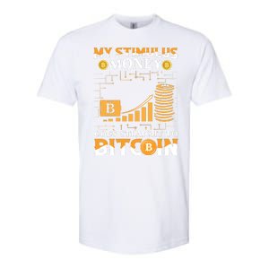 My Stimulus Money Goes Straight To Bitcoin Softstyle CVC T-Shirt