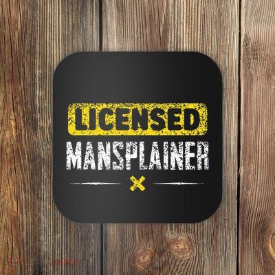 Mansplainer Saying Mansplain Mansplaining Coaster