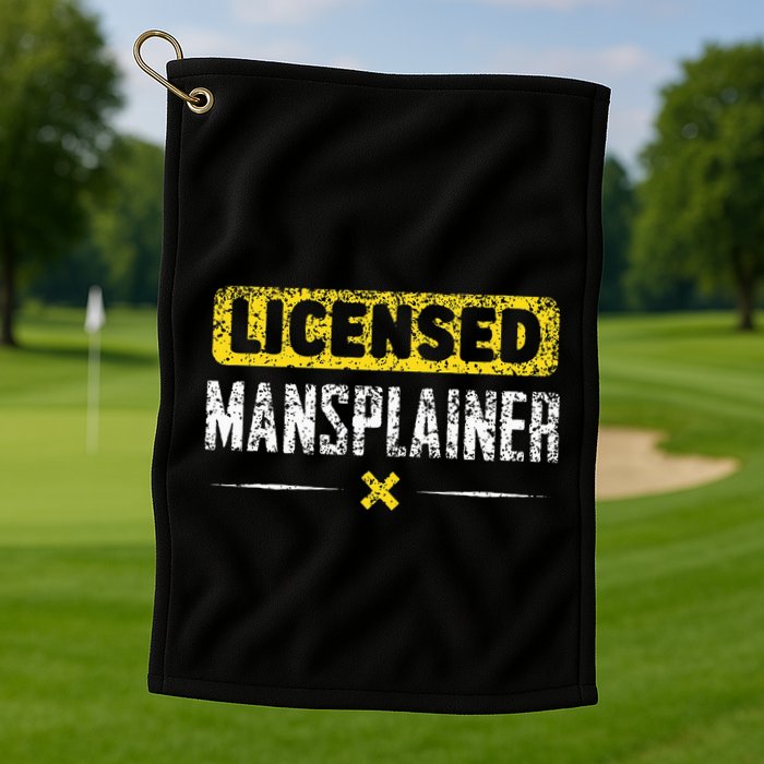 Mansplainer Saying Mansplain Mansplaining Golf Towel