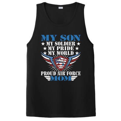 My Son My Soldier My Pride My World Proud Air Force Mom Gift Cool Gift PosiCharge Competitor Tank