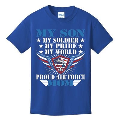 My Son My Soldier My Pride My World Proud Air Force Mom Gift Cool Gift Kids T-Shirt