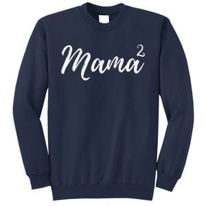 Mama Squared Mother Of Two Mom Of Twins Mother's Day Mommy Sweatshirt