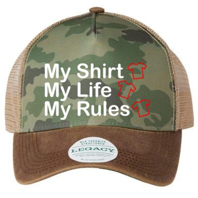 My Shirt My Life My Rules Funny Legacy Tie Dye Trucker Hat