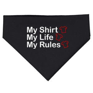 My Shirt My Life My Rules Funny USA-Made Doggie Bandana