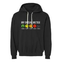 My Social Meter Funny Introvert Too Many People Sarcasm Garment-Dyed Fleece Hoodie