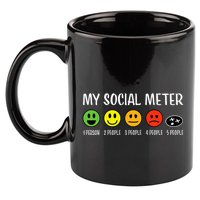 My Social Meter Funny Introvert Too Many People Sarcasm 11oz C Handle Ceramic Mug