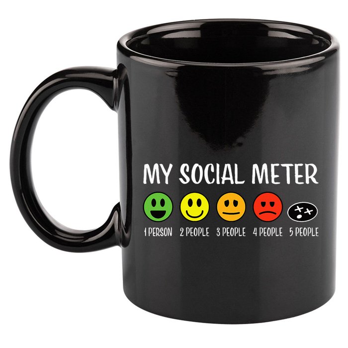My Social Meter Funny Introvert Too Many People Sarcasm 11oz C Handle Ceramic Mug