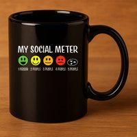 My Social Meter Funny Introvert Too Many People Sarcasm 11oz C Handle Ceramic Mug